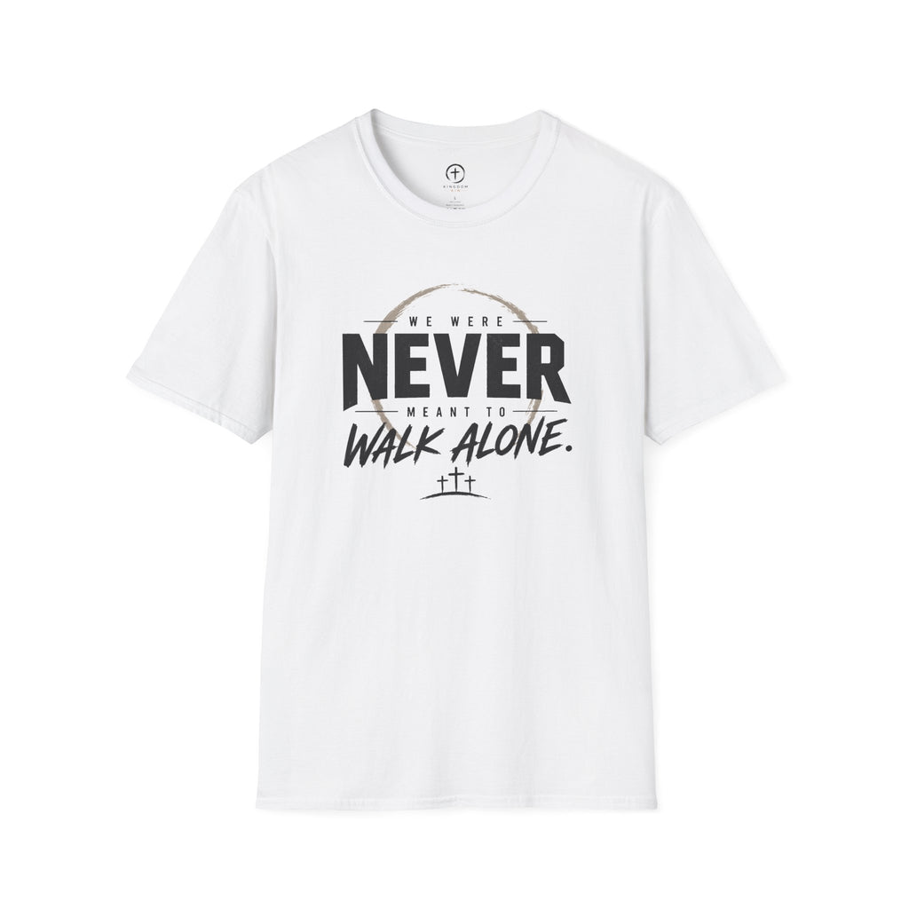 Never Walk Alone T‑Shirt