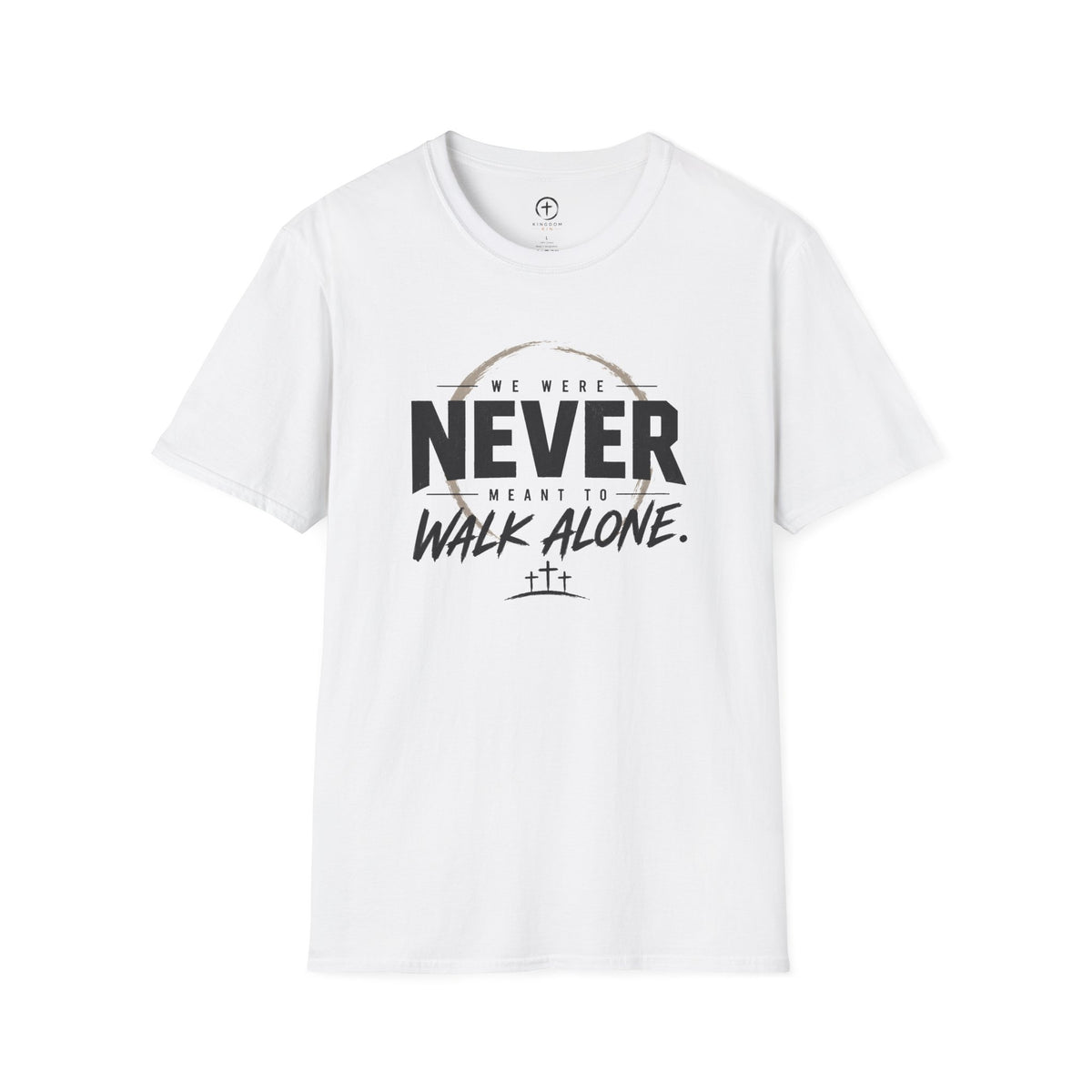 Never Walk Alone T‑Shirt
