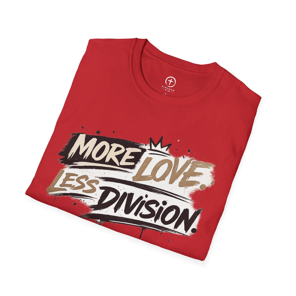 More Love Less Division T‑Shirt