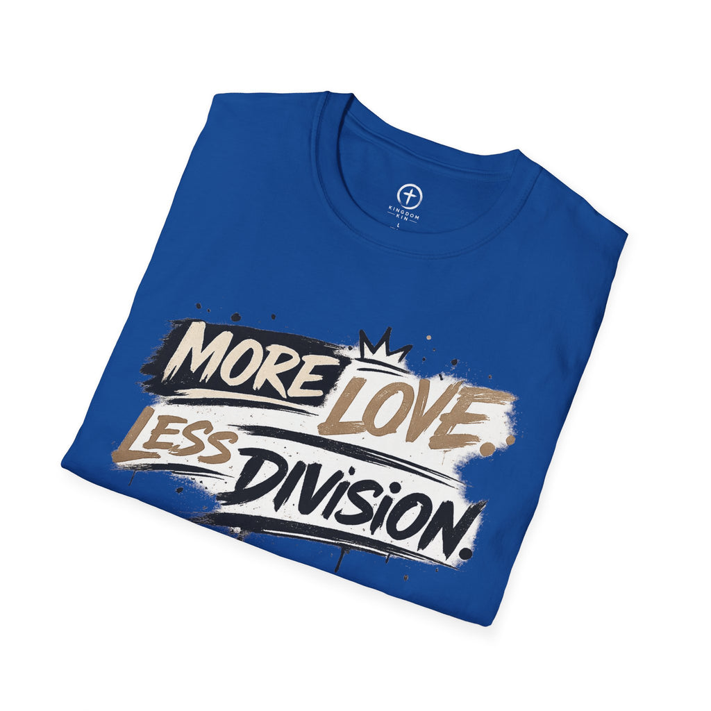 More Love Less Division T‑Shirt