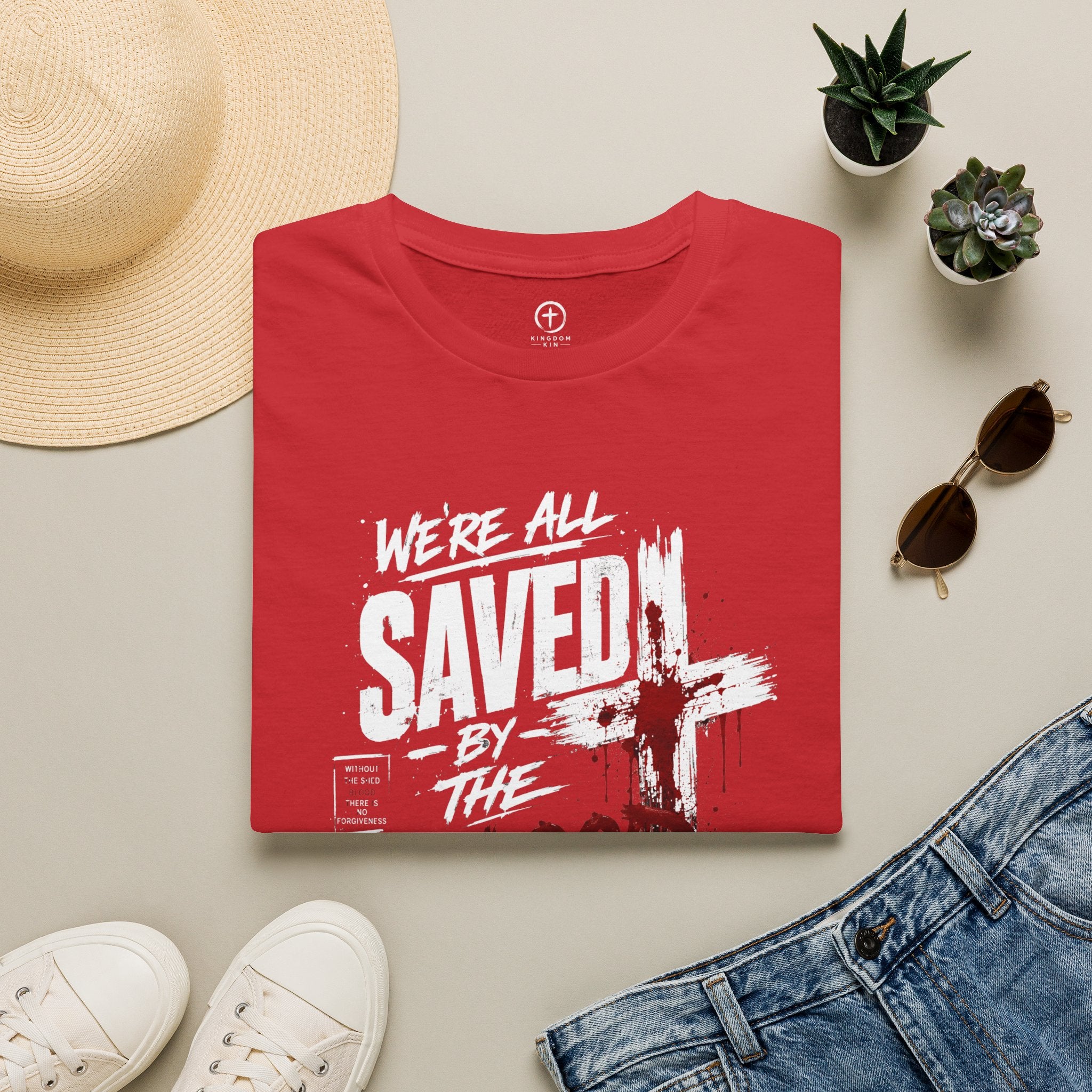 Saved by the Blood T-Shirt — "We’re All Saved by the Blood of Jesus"