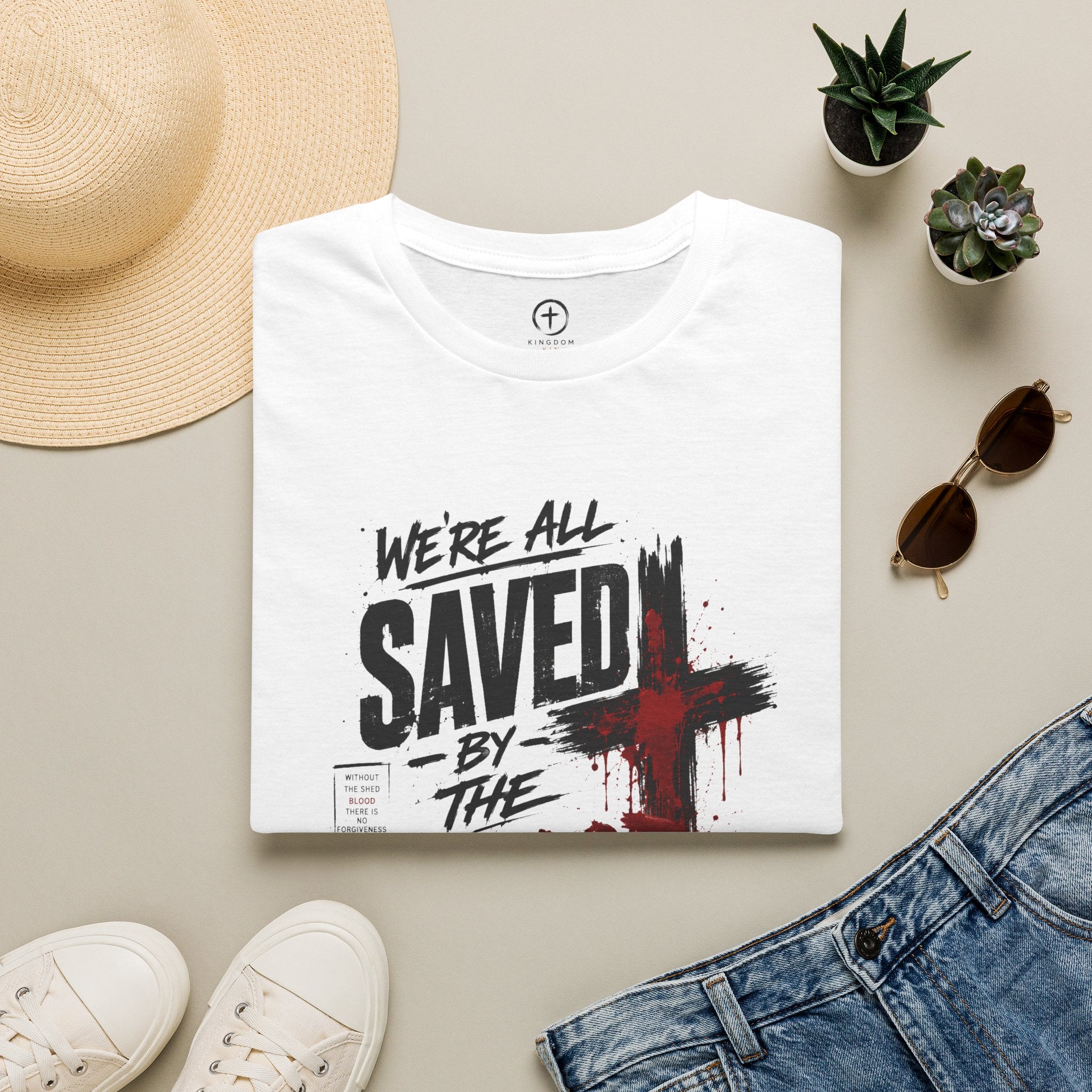 Saved by the Blood T-Shirt — "We’re All Saved by the Blood of Jesus"
