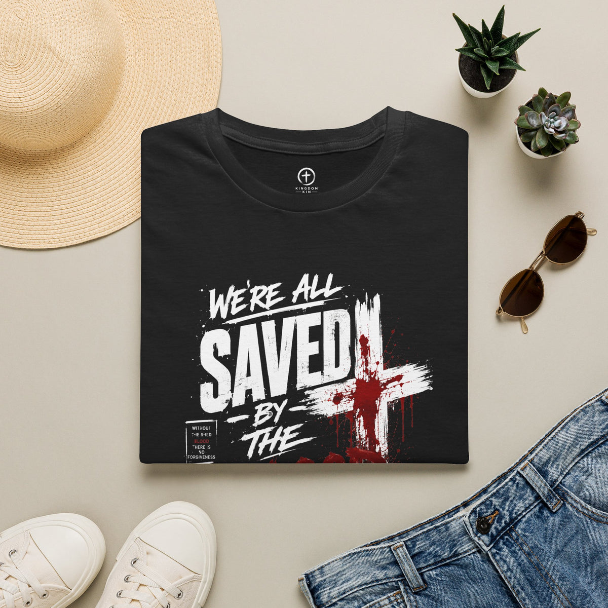 Saved by the Blood T-Shirt — "We’re All Saved by the Blood of Jesus"
