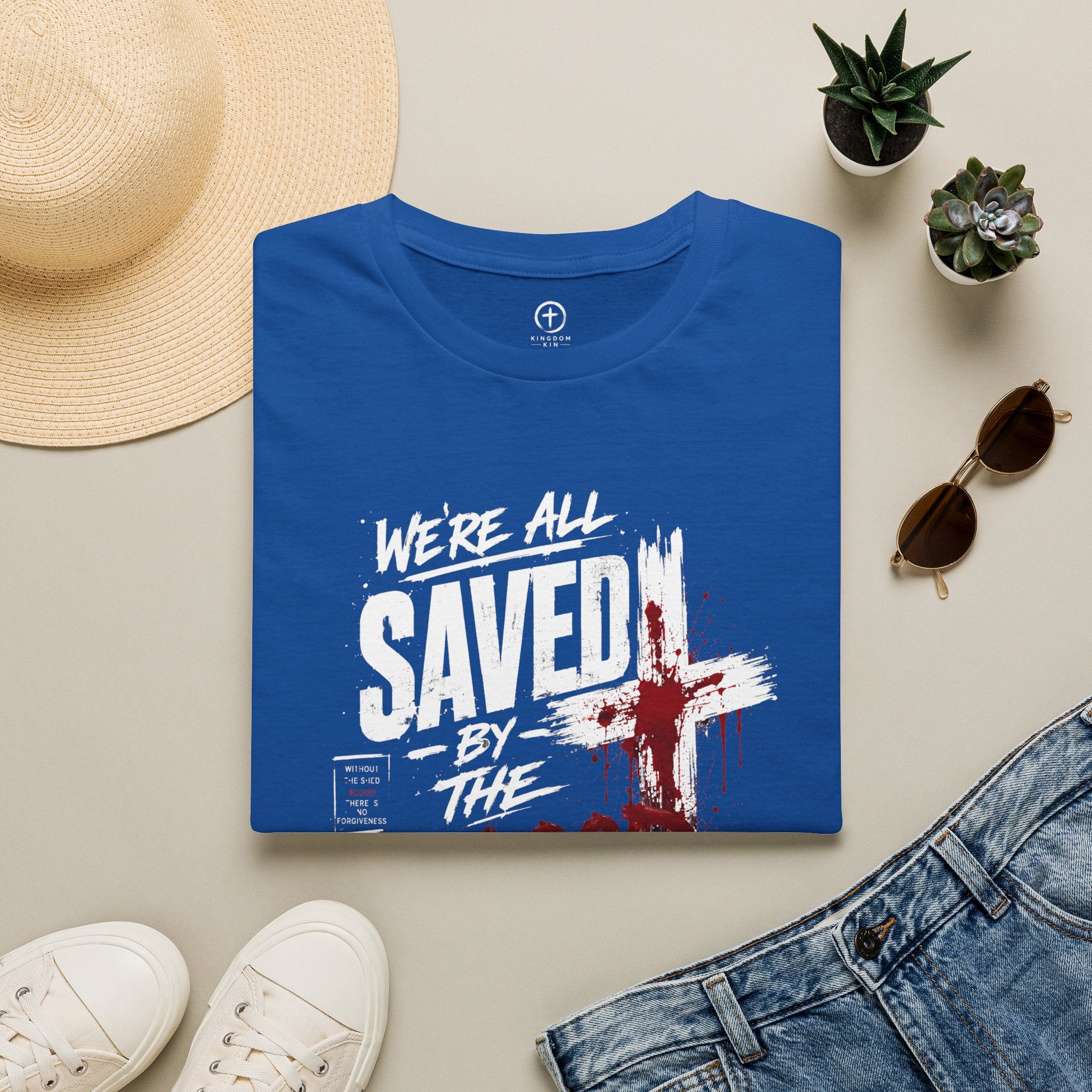Saved by the Blood T-Shirt — "We’re All Saved by the Blood of Jesus"