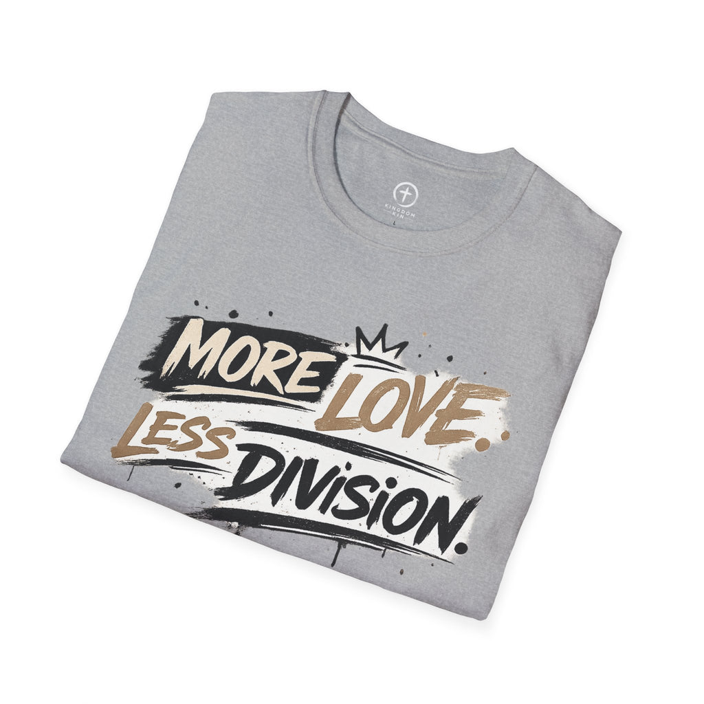 More Love Less Division T‑Shirt