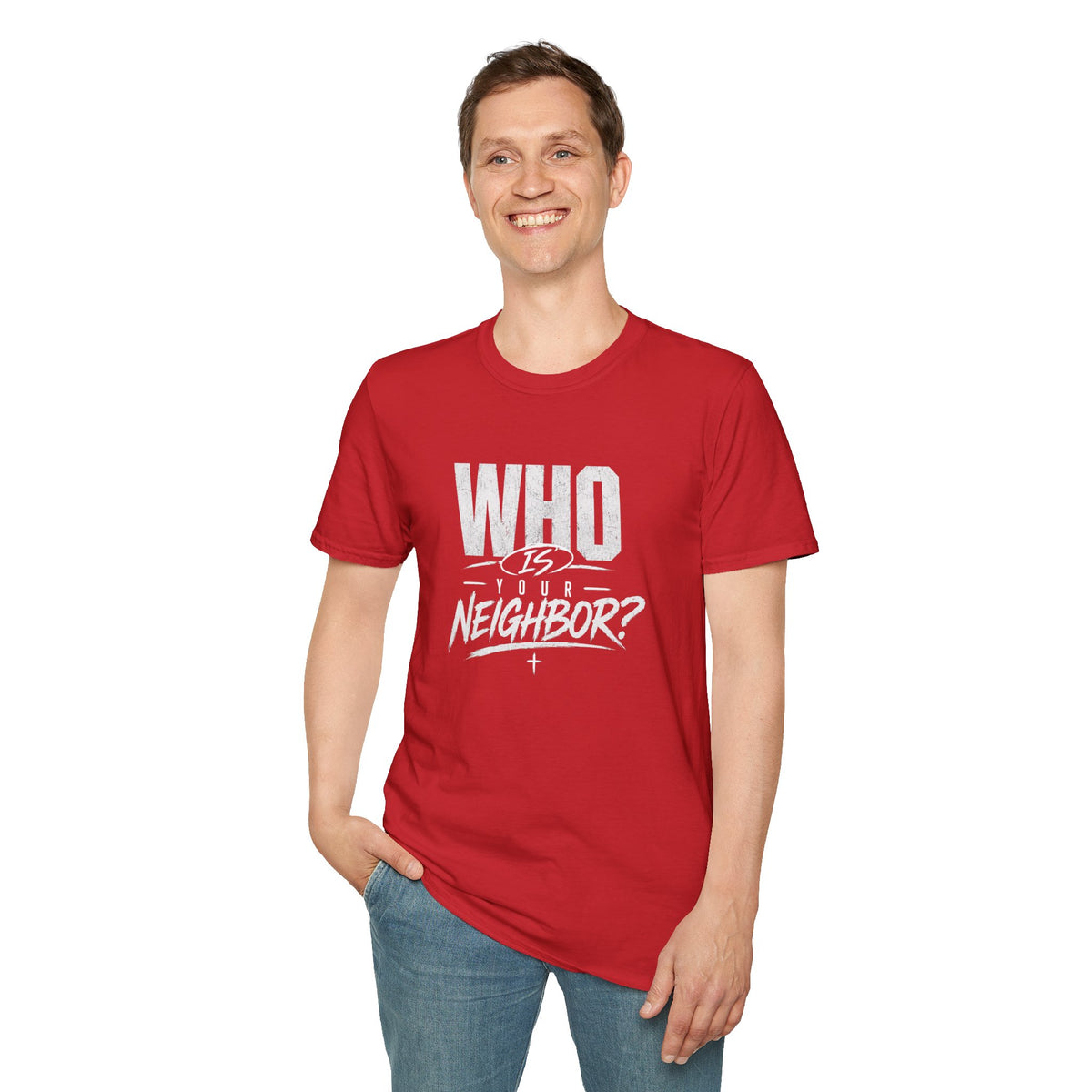 Who Is Your Neighbor? T-Shirt