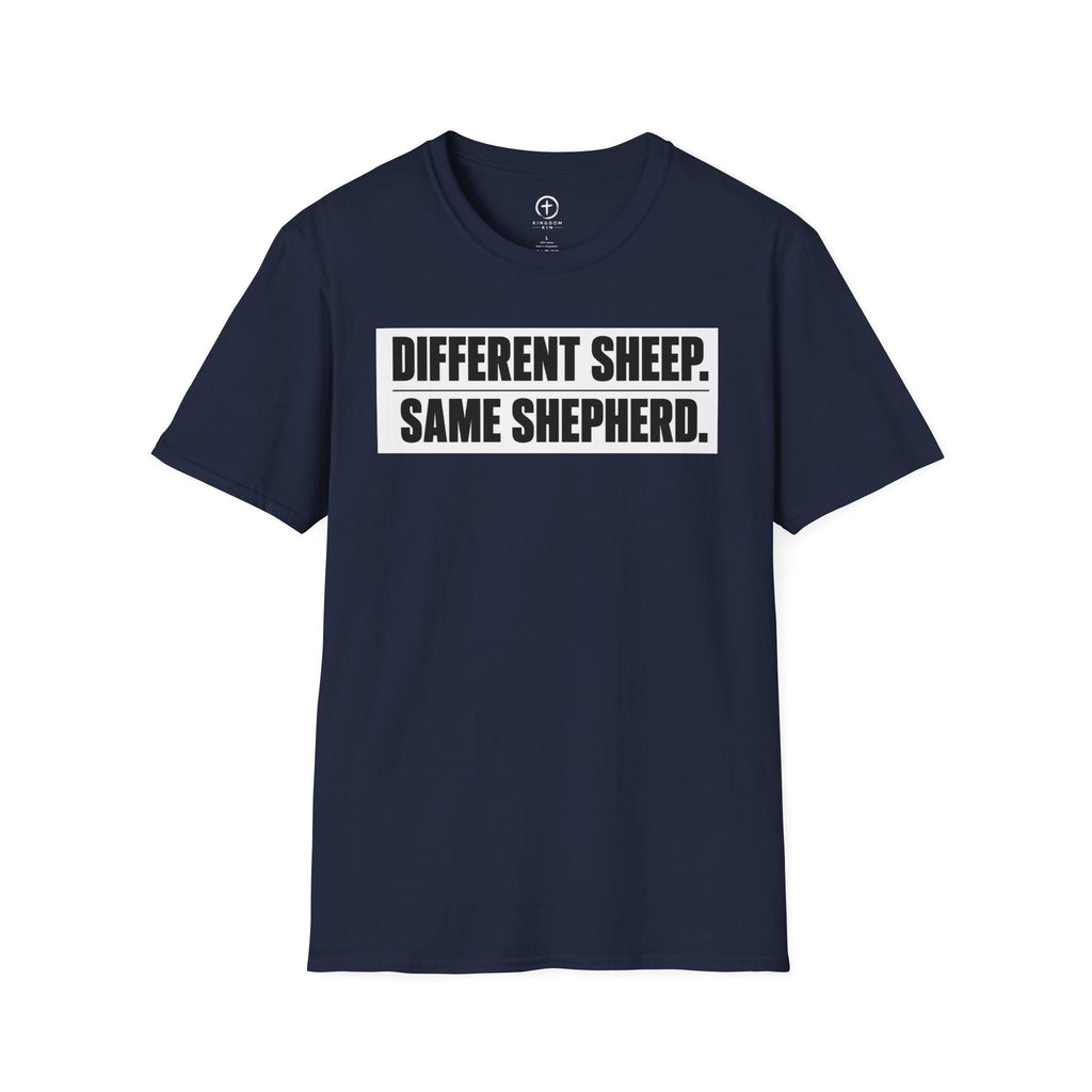 "Different Sheep. Same Shepherd."  Tee