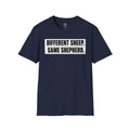 "Different Sheep. Same Shepherd."  Tee